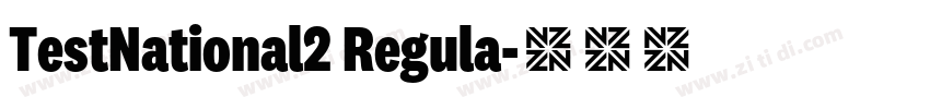 TestNational2 Regula字体转换